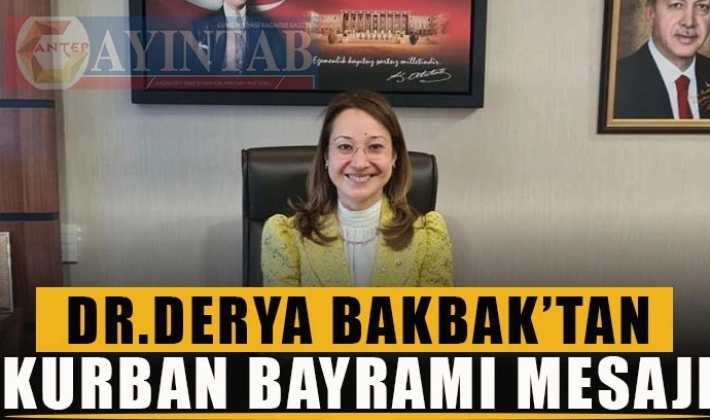 Dr. Derya Bakbak'tan Kurban Bayramı mesajı