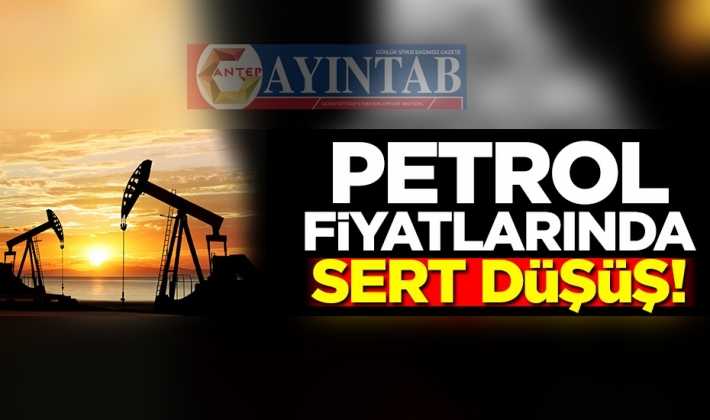 Petrol fiyatlarında sert düşüş!