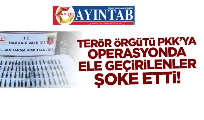 Terör örgütü PKK'ya operasyonda ele geçirilenler şoke etti!