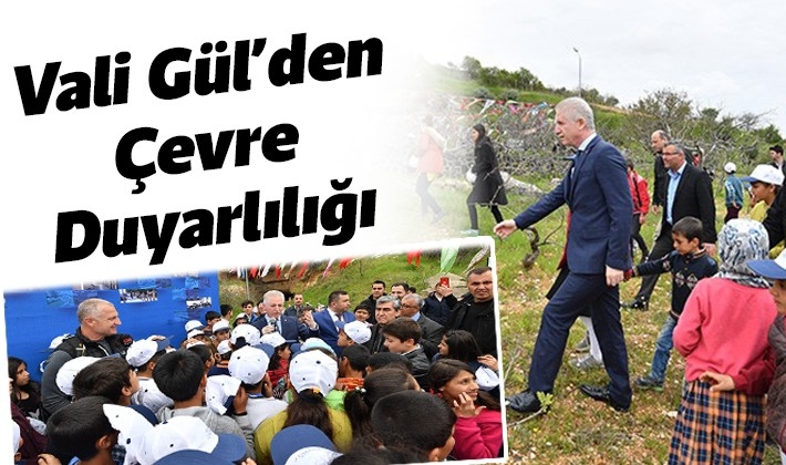 Vali Gül’den Çevre Duyarlılığı