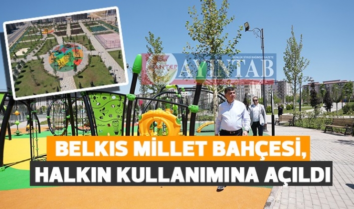 BELKIS MİLLET BAHÇESİ, HALKIN KULLANIMINA AÇILDI