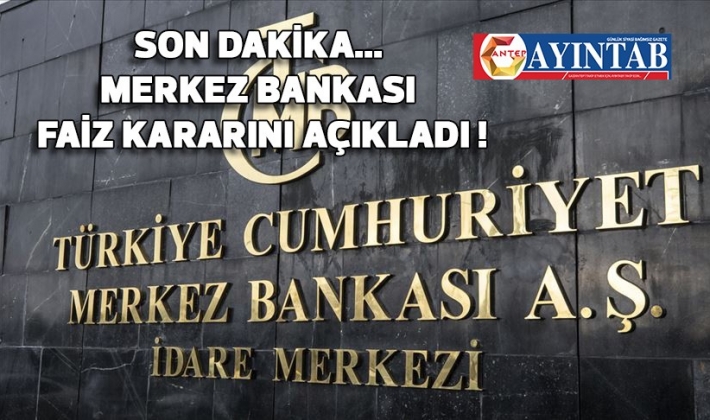 Son dakika... Merkez Bankası faiz kararını açıkladı