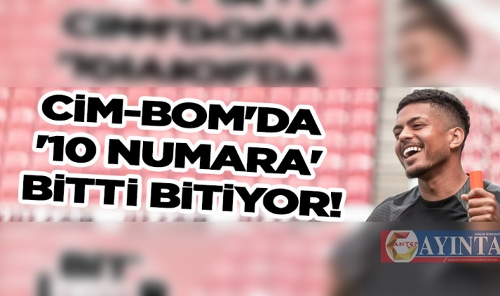 Cim-Bom'da '10 Numara' bitti bitiyor!