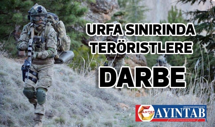 Urfa sınırında teröristlere darbe