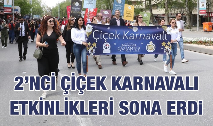 2’NCİ ÇİÇEK KARNAVALI ETKİNLİKLERİ SONA ERDi