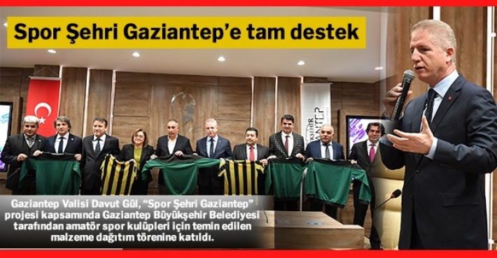 Spor Şehri Gaziantep’e tam destek
