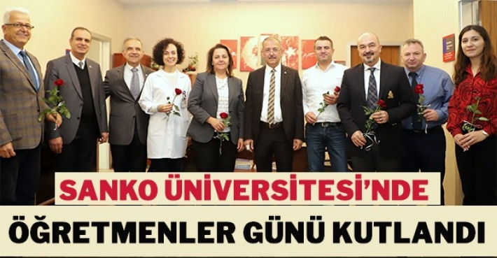 SANKO ÜNİVERSİTESİ’NDE ÖĞRETMENLER GÜNÜ KUTLANDI