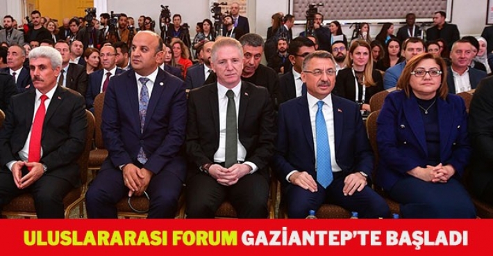 Uluslararası Forum Gaziantep’te Başladı