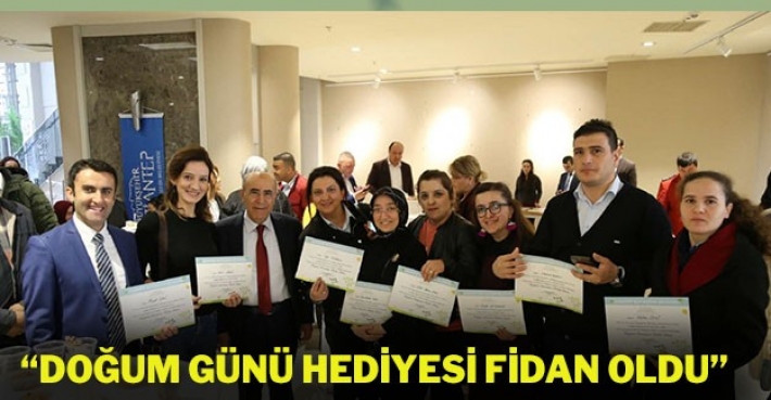 "DOĞUM GÜNÜ HEDİYESİ FİDAN OLDU"