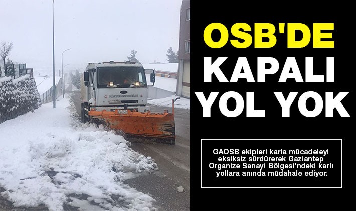 OSB'de kapalı yol Yok