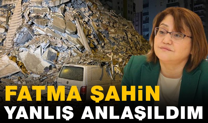 Fatma Şahin, "Yanlış anlaşıldım"