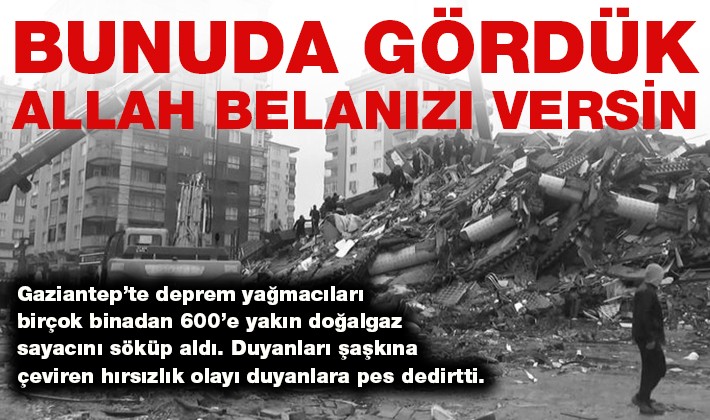 BUNUDA GÖRDÜK ALLAH BELANIZI VERSİN