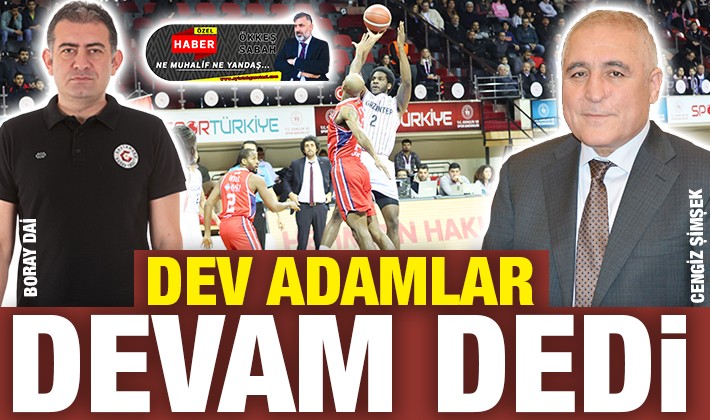 DEV ADAMLAR DEVAM DEDİ