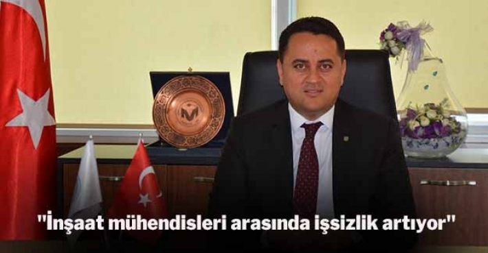 "İnşaat mühendisleri arasında işsizlik artıyor"