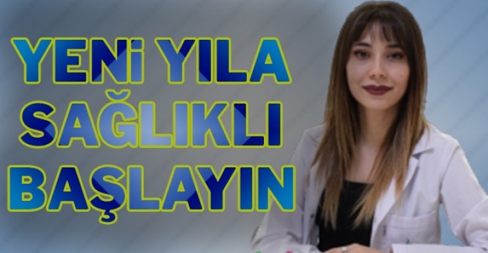 Yeni yıla sağlıklı başlayın