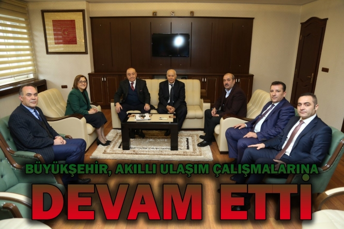 BÜYÜKŞEHİR AKILLI ULAŞIM ÇALIŞMALARINA DEVAM ETTİ