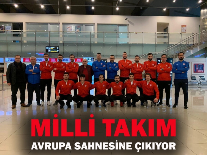 MİLLİ TAKIM AVRUPA SAHNESİNE ÇIKIYOR