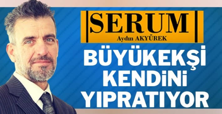 BÜYÜKEKŞİ KENDİNİ YIPRATIYOR