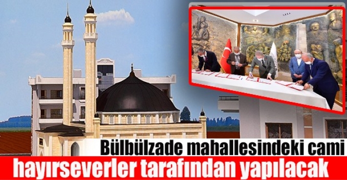 Bülbülzade mahallesindeki cami hayırseverler tarafından yapılacak
