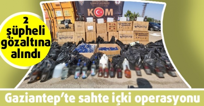 Gaziantep’te sahte içki operasyonu