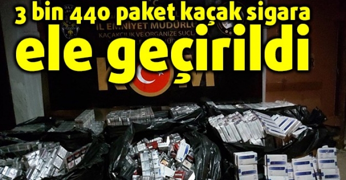 3 bin 440 paket kaçak sigara ele geçirildi