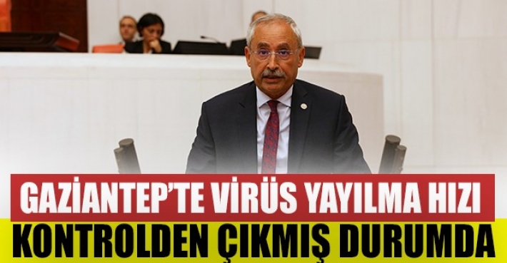 GAZİANTEP’TE VİRÜS YAYILMA HIZI KONTROLDEN ÇIKMIŞ DURUMDA