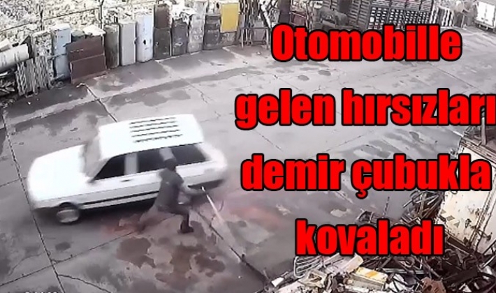 Otomobille gelen hırsızları demir çubukla kovaladı