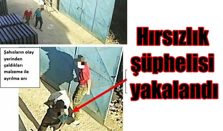 Hırsızlık şüphelisi yakalandı