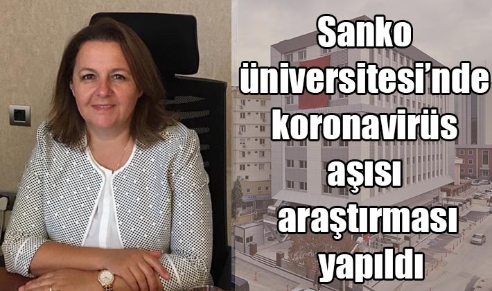 Sanko üniversitesi’nde koronavirüs aşısı araştırması yapıldı