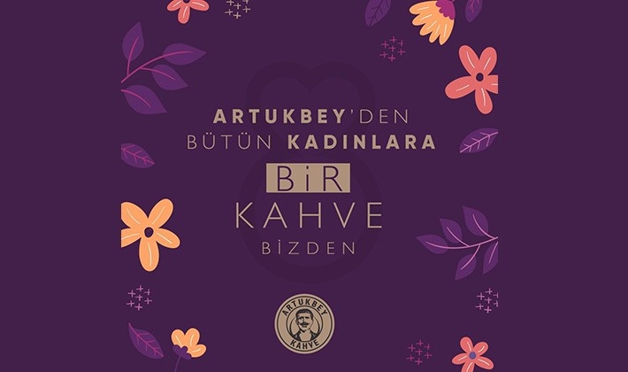 Artukbey Kahve'den kadınlara 8 Mart'ta ücretsiz kahve