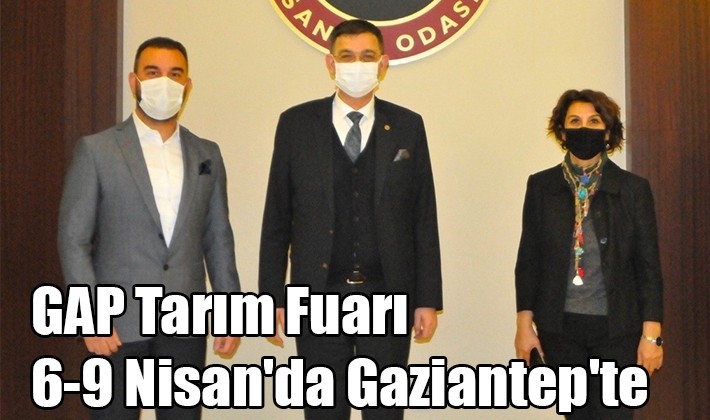 GAP Tarım Fuarı 6-9 Nisan'da Gaziantep'te