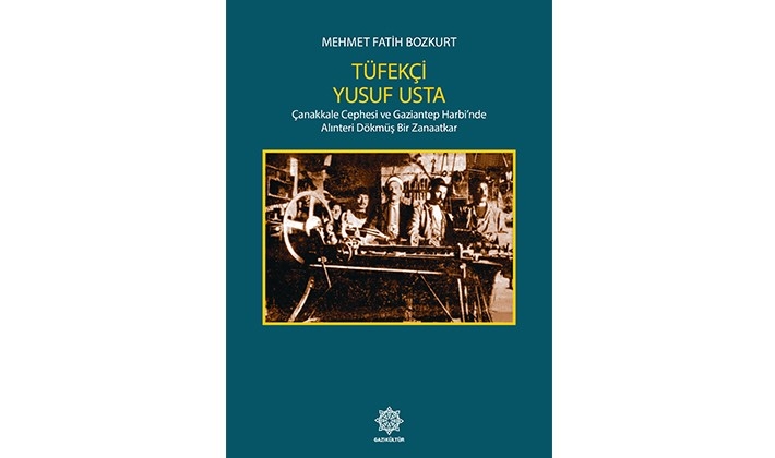 Tüfekçi yusuf usta’nın hayatı kitaplaştırıldı