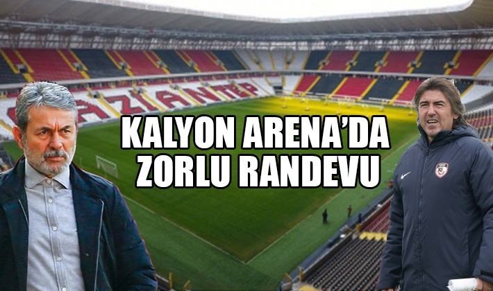 KALYON ARENA’DA ZORLU RANDEVU