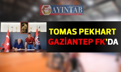 Tomas Pekhart Gaziantep FK’da