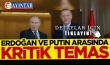 Başkan Erdoğan ve Putin arasında kritik temas